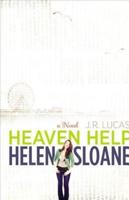 Heaven Help Helen Sloane