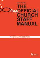 The (Un)official Church Staff Manual