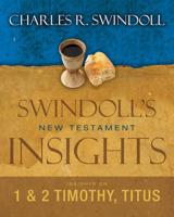 Insights on 1 & 2 Timothy, Titus