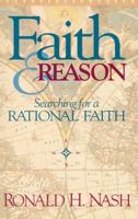 Faith and Reason: Searching for a Rational Faith