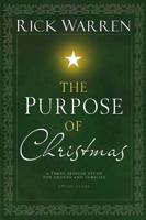 The Purpose of Christmas DVD Study Guide: A Three-Session, Video-Based Study for Groups and Families