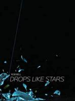 Drops Like Stars