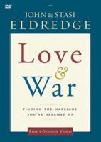 Love and War Video Study
