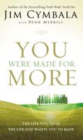 You Were Made for More   Softcover