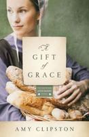 A Gift of Grace: A Novel