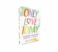 Only Love Today