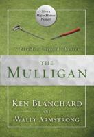 The Mulligan: A Parable of Second Chances