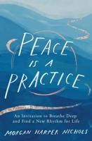 Peace Is a Practice