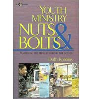 Youth Ministry Nuts & Bolts