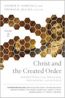 Christ and the Created Order   Softcover