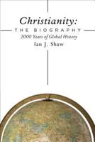Christianity, the Biography