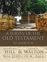 Survey of the Old Testament Workbook   Softcover