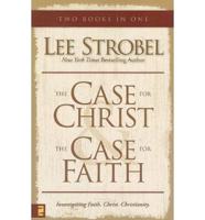 The Case for Christ/The Case for Faith