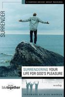 Doing Life Together: Surrendering Your Life for God's Pleasure 8 Pack