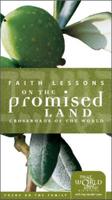 Faith Lessons on the Promised Land: Crossroads of the World