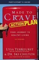 Made to Crave Action Plan