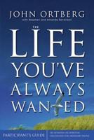 The Life You've Always Wanted Participant's Guide With DVD