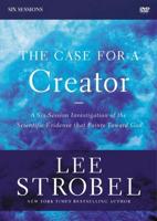The Case for a Creator Revised Edition Video Study