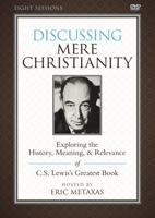 Discussing Mere Christianity Video Study