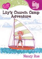 Lily's Church Camp Adventure