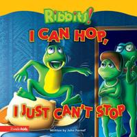 I Can Hop, I Just Can't Stop