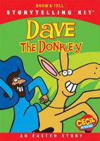 Dave the Donkey, an Easter Story