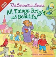 The Berenstain Bears, All Things Bright and Beautiful