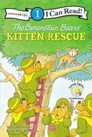 The Berenstain Bears' Kitten Rescue