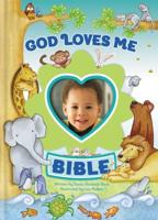 God Loves Me Bible, Newly Illustrated Edition