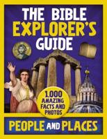 The Bible Explorer's Guide People and Places