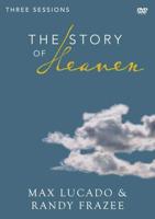 The Story of Heaven Video Study