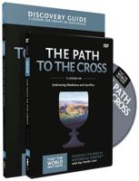 The Path to the Cross Discovery Guide With DVD