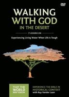 Walking With God in the Desert Video Study