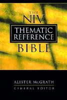 The NIV Thematic Reference Bible