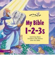 My Bible 1-2-3S /Written by Tracy Harrast ; Illustrated by Nancy Munger