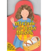 Miriam & The Baby Moses