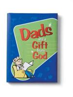 Dads Are a Gift from God