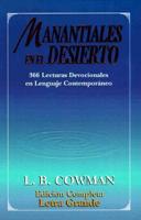 Manantiales En El Desierto: 366 Lecturas Devocionales En Lenguaje Contemporaneo