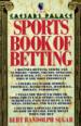 The Caesar's Palace Sports Book of Betting