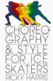 Choreography & Style for Ice Skaters