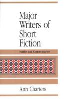 Major Writers of Short Fiction