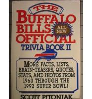 The Buffalo Bills Official All New Trivia Book, II