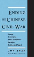 Ending the Chinese Civil War