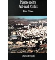 Palestine and the Arab-israeli Conflict
