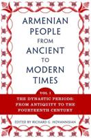 The Armenian People from Ancient to Modern Times