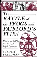 The Battle of the Frogs and Fairford's Flies