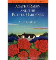 Agatha Raisin and the Potted Gardener