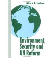 Environment, Security, and UN Reform
