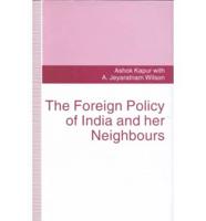 Foreign Policies of India and Her Neighbours