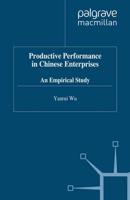 Productive Performance in Chinese Enterprises